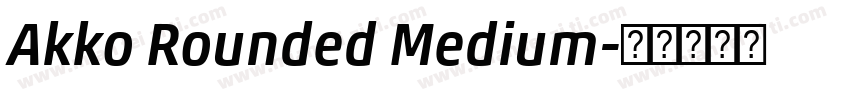 Akko Rounded Medium字体转换